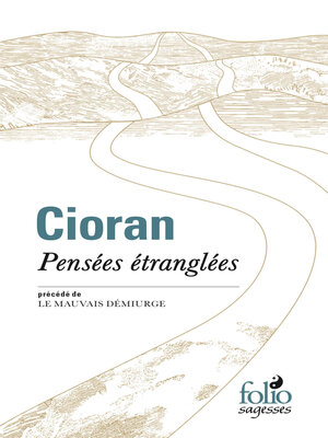 cover image of Pensées étranglées / Le mauvais démiurge